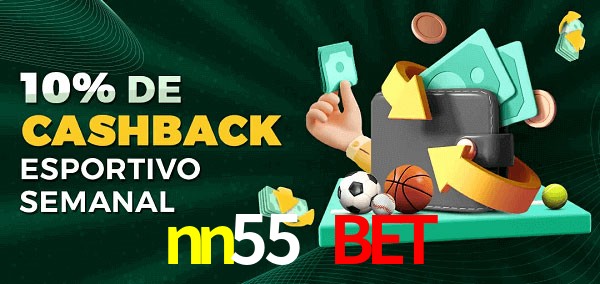 10% de bônus de cashback na nn55 bet